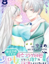 Tuy Là Ác Nữ Nhưng Tôi Quyết Thành Thánh Nữ Để Né Cờ Chết