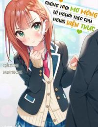 Chàng trai Mơ Mộng là người theo chủ nghĩa Hiện Thực