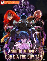 Người Thừa Kế Của Gia Tộc Suy Tàn