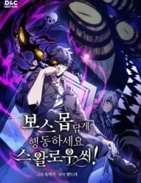 Hãy Hành Động Như Một BOSS Đi Ngài Mr Devourer