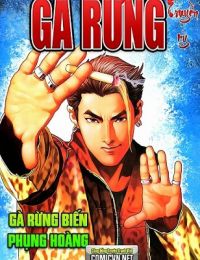 Gà Rừng Truyền Kỳ – Người trong giang hồ ngoại truyện