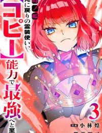 Toki No Ori, Shini Modori No Reisou Tsukai, Copy Nouryoku De Saikyou E To Itaru