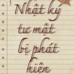 Nhật Ký Tư Mật Bị Phát Hiện