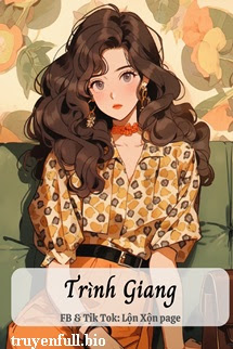 Trình Giang – Cẩm Lý Cô Nương