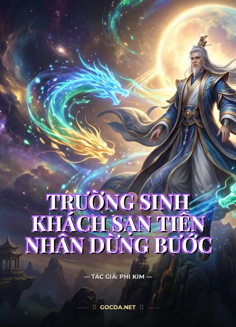 Trường Sinh Khách Sạn: Tiên Nhân Dừng Bước