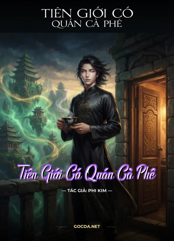 Tiên Giới Có Quán Cà Phê