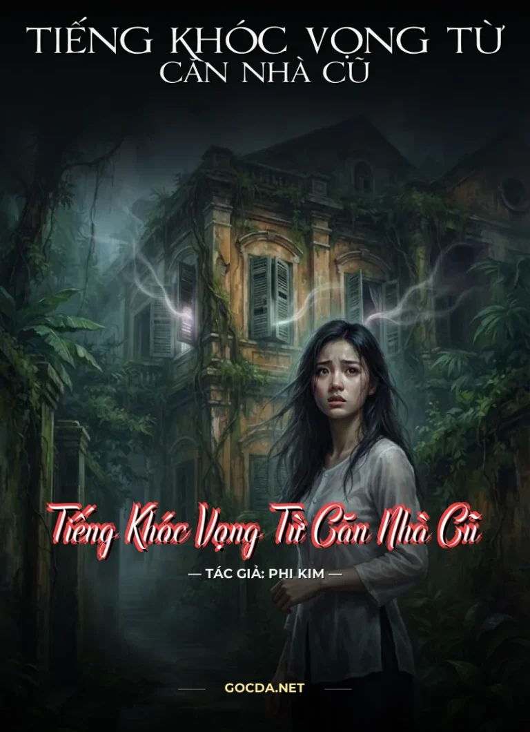 Tiếng Khóc Vọng Từ Căn Nhà Cũ